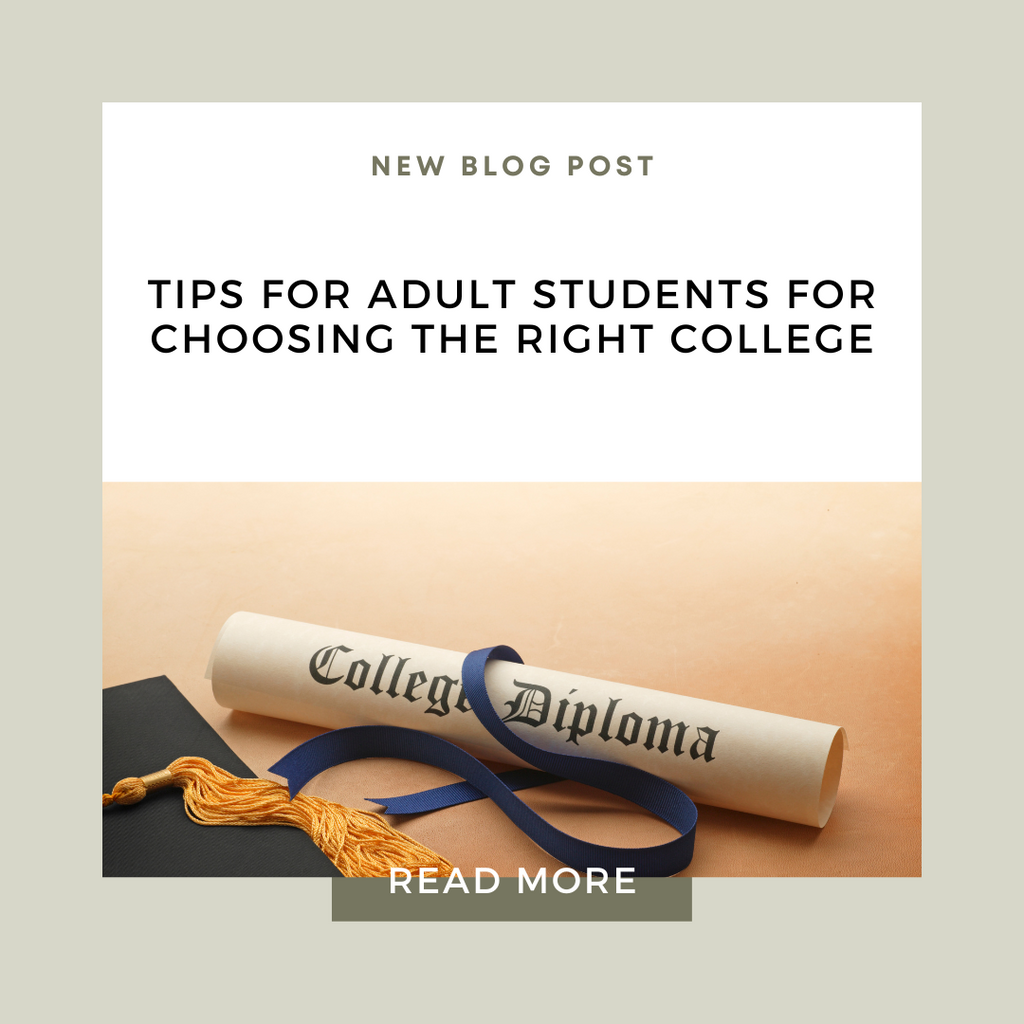 Tips for Adult Students for Choosing the Right College